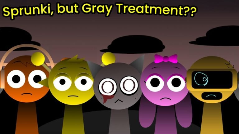 Sprunki, but Gray Treatment??