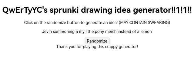 Made a sprunki generator shit ig, try it if you want to (TW: VERY SHIT )